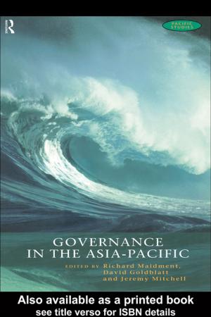 Cover of the book Governance in the Asia-Pacific by Nicola Chelotti