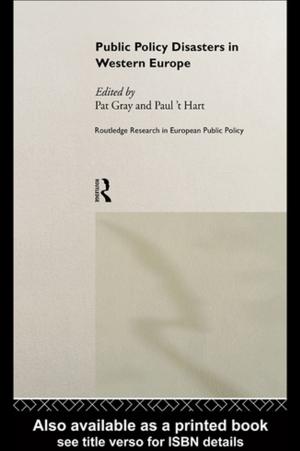 Cover of the book Public Policy Disasters in Europe by Robert Hirsch