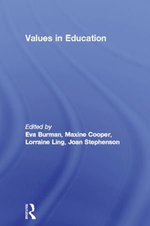 Cover of the book Values in Education by Mark Le Messurier, Madhavi Nawana Parker