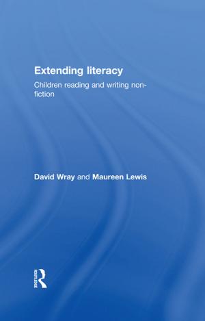 Cover of the book Extending Literacy by Dr Gill Allwood, Gill Allwood, Dr Khursheed Wadia, Khursheed Wadia