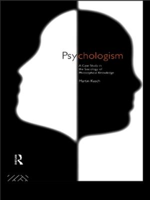 Cover of the book Psychologism by Maureen Burton, Reynold F. Nesiba, Bruce Brown