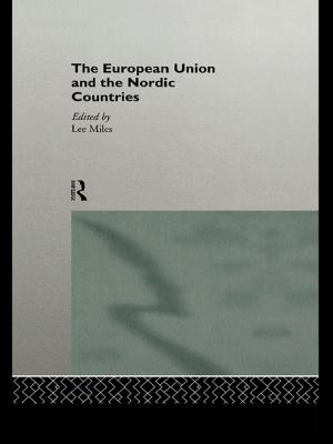 Cover of the book The European Union and the Nordic Countries by Stephen Andrew