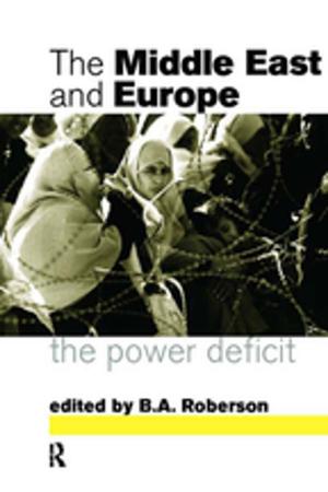 Cover of the book Middle East and Europe by Robert Burroughs
