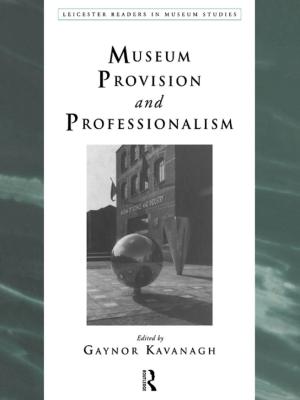 Cover of the book Museum Provision and Professionalism by Agusti Nieto-Galan