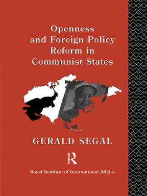 bigCover of the book Openness and Foreign Policy Reform in Communist States by 