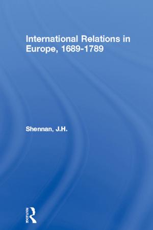 Cover of the book International Relations in Europe, 1689-1789 by Everette E. Dennis