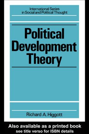 Cover of the book Political Development Theory by Kalwant Bhopal, Martin Myers