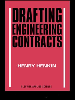Cover of the book Drafting Engineering Contracts by Richard Wootton, John Craig, Victor Patterson