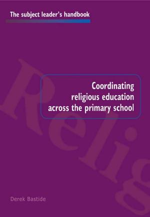Cover of the book Coordinating Religious Education Across the Primary School by Andre Costin