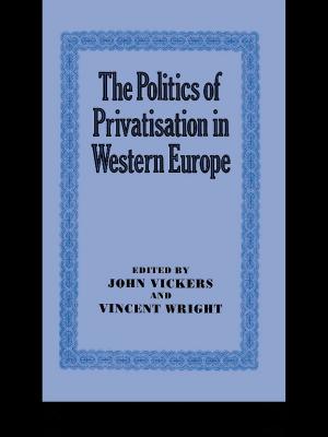 Book cover of The Politics of Privatisation in Western Europe