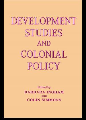 Cover of the book Development Studies and Colonial Policy by Gilles Fauconnier