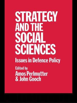 Cover of the book Strategy and the Social Sciences by Alan Chong, Faizal Bin Yahya