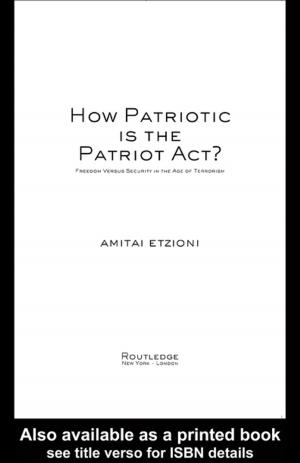 Cover of the book How Patriotic is the Patriot Act? by Raoul Bianchi, Marcus Stephenson