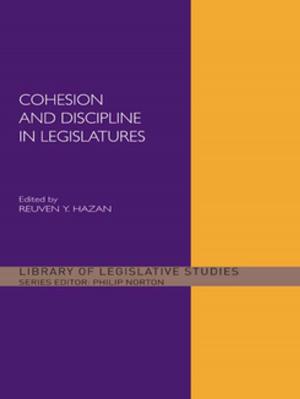 Cover of the book Cohesion and Discipline in Legislatures by 