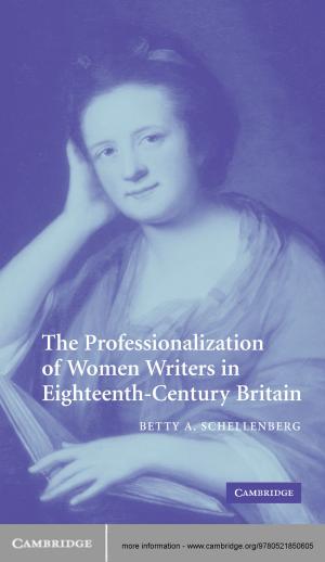 Cover of the book The Professionalization of Women Writers in Eighteenth-Century Britain by Dana E. Katz