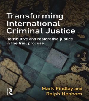 Cover of the book Transforming International Criminal Justice by Boris Nieswand