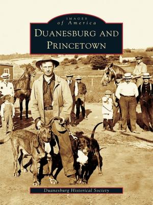 Cover of the book Duanesburg and Princetown by Michael Hauser, Marianne Weldon