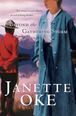 Cover of the book Beyond the Gathering Storm (Canadian West Book #5) by Sandra Orchard