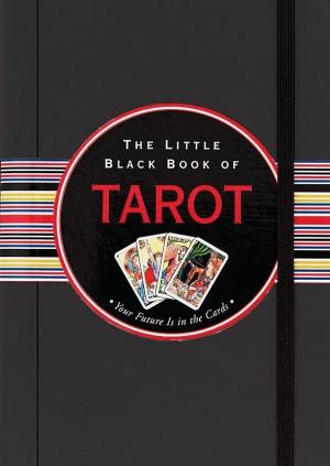 Cover of the book The Little Black Book of Tarot by Nicholas Peruzzi, Courtney Forrester