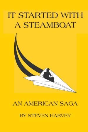 Cover of the book It Started with a Steamboat by Ana J. Garcia