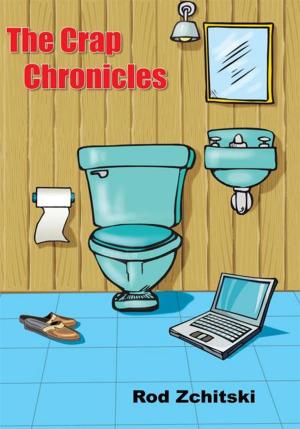 Cover of the book The Crap Chronicles by I. G. Snyder