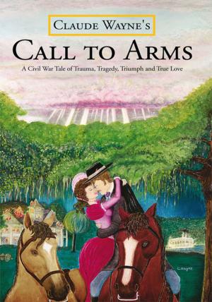 Cover of the book Call to Arms by Minister Nina Haliburton