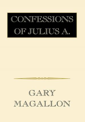 Book cover of Confessions of Julius A.