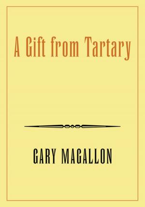 Cover of the book A Gift from Tartary by Dean Carter