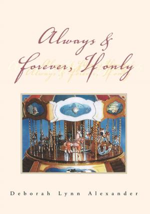 Cover of the book Always & Forever, If Only by Guida M. Jackson