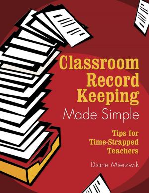 Cover of the book Classroom Record Keeping Made Simple by Professor Mick Cooper