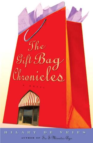 Cover of the book The Gift Bag Chronicles by David Gemmell