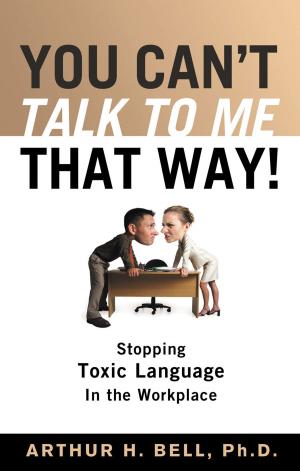 Cover of the book You Can't Talk to Me That Way! by David Cowan, Erina Cowan