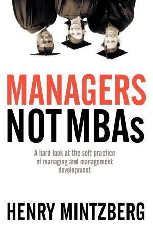 Cover of the book Managers Not MBAs by Deepak Malhotra