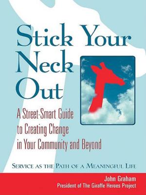 Cover of the book Stick Your Neck Out by Sarah van Gelder