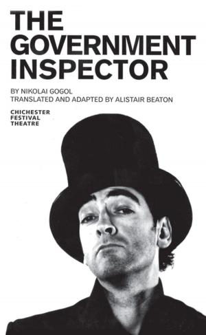 Cover of the book The Government Inspector by Benedict Andrews