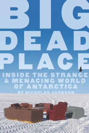 Cover of the book Big Dead Place by Brian Tuohy