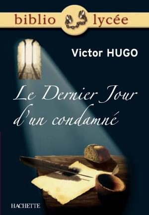 Book cover of Bibliolycée - Le Dernier Jour d'un condamné, Victor Hugo