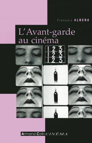 Cover of the book L'Avant-garde au cinéma by Éric Dufour