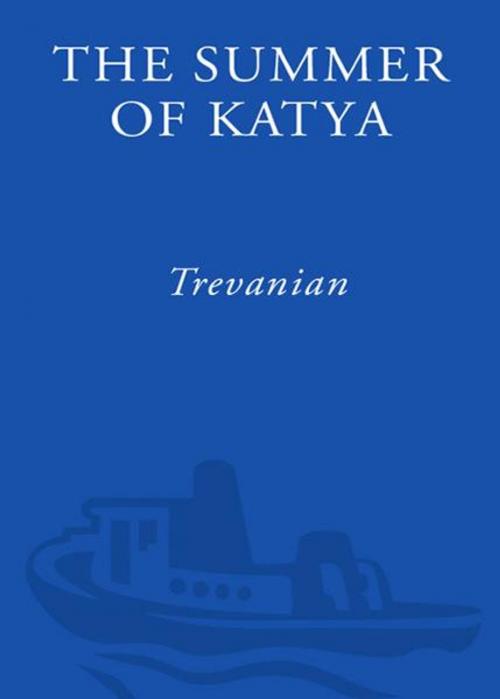 Cover of the book The Summer of Katya by Trevanian, Crown/Archetype