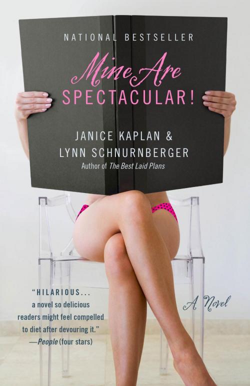Cover of the book Mine Are Spectacular! by Janice Kaplan, Lynn Schnurnberger, Random House Publishing Group