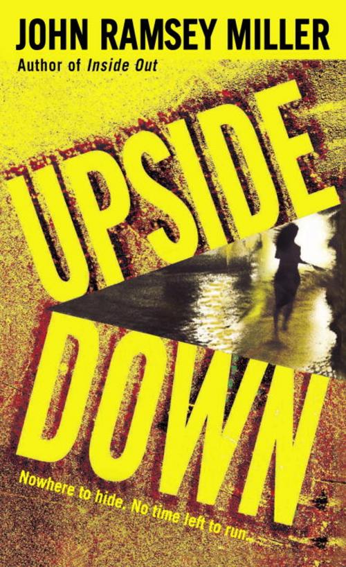 Cover of the book Upside Down by John Ramsey Miller, Random House Publishing Group
