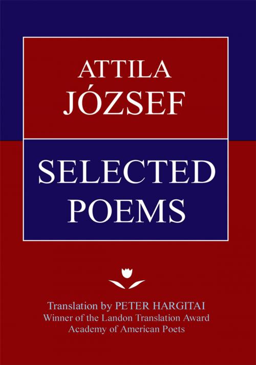 Cover of the book Attila József Selected Poems by Attilla Jozsef, iUniverse