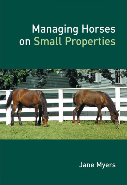 Cover of the book Managing Horses on Small Properties by , Landlinks Press