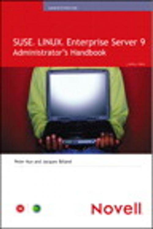 Cover of the book SUSE LINUX Enterprise Server 9 Administrator's Handbook by Peter Kuo, Jacques Beland, Pearson Education