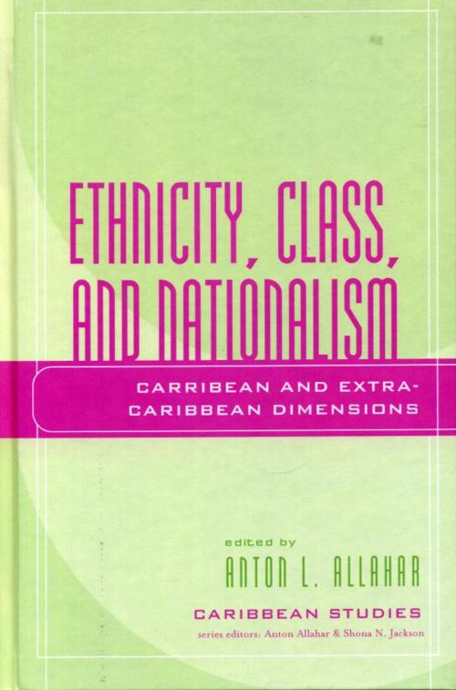 Cover of the book Ethnicity, Class, and Nationalism by , Lexington Books