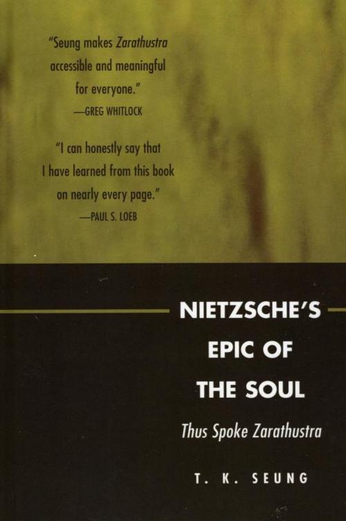 Cover of the book Nietzsche's Epic of the Soul by T. K. Seung, Lexington Books