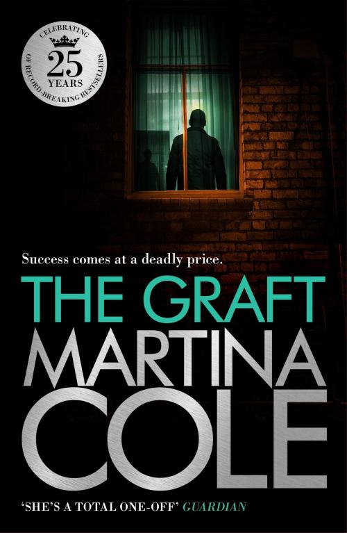 Cover of the book The Graft by Martina Cole, Headline