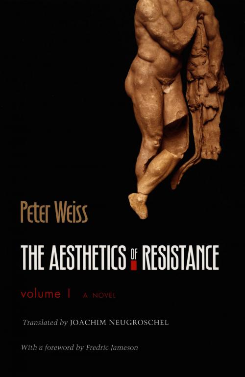 Cover of the book The Aesthetics of Resistance, Volume I by Peter Weiss, Fredric Jameson, Robert Cohen, Duke University Press