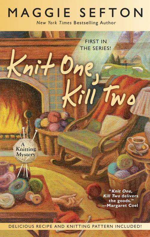 Cover of the book Knit One, Kill Two by Maggie Sefton, Penguin Publishing Group
