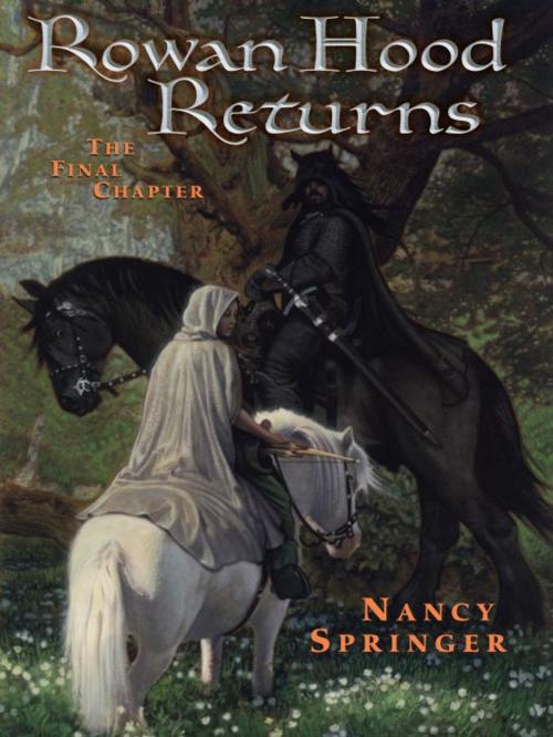 Cover of the book Rowan Hood Returns by Nancy Springer, Penguin Young Readers Group